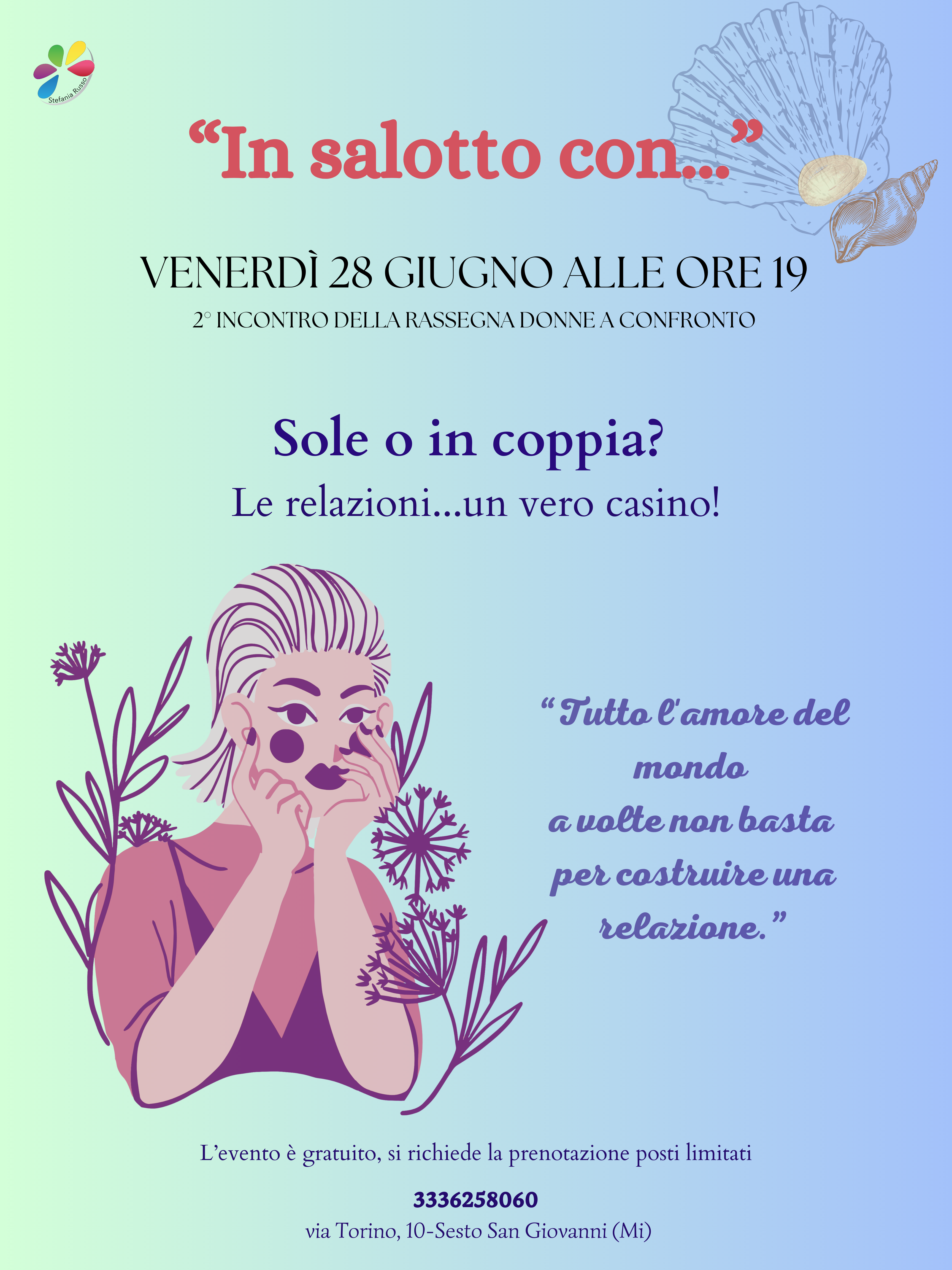 𝑰𝒏 𝒔𝒂𝒍𝒐𝒕𝒕𝒐 𝒄𝒐𝒏...𝒓𝒂𝒔𝒔𝒆𝒈𝒏𝒂 𝒅'𝒊𝒏𝒄𝒐𝒏𝒕𝒓𝒊. Sole o in coppia? Le relazioni...un vero casino! Rassegna di quattro incontri a tema di scambio e confronto tra donne che si raccontano e si supportano nella fatica di relazioni che fanno anche soffre.